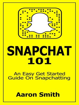 cover image of Snapchat 101